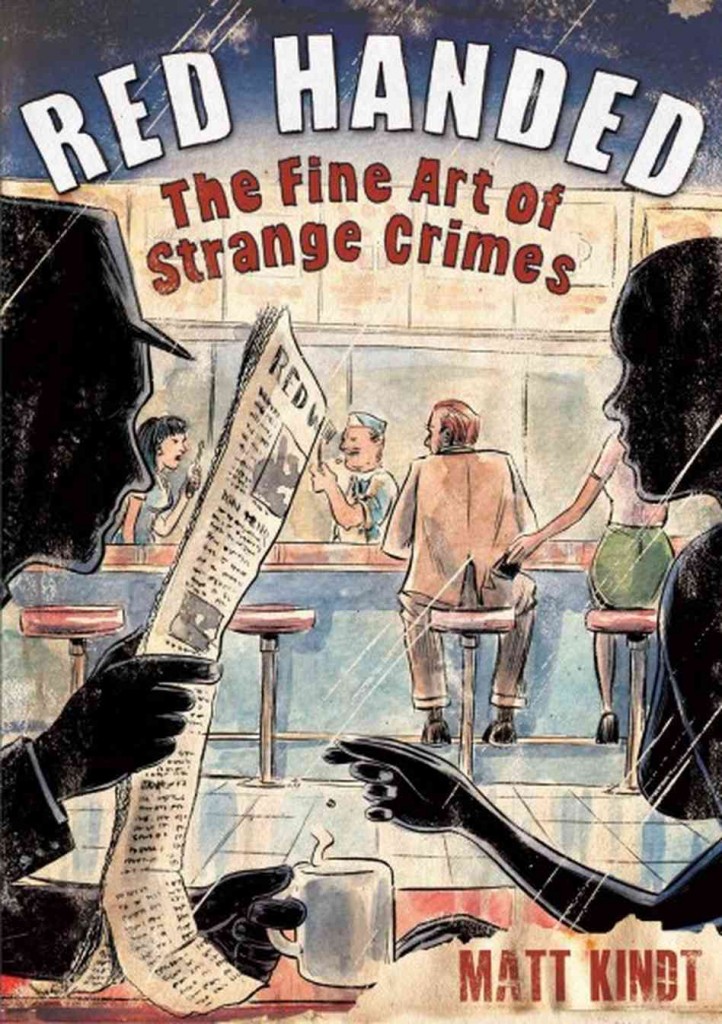 Red Handed, one of Kindt's stellar graphic novels