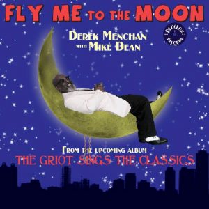 "Fly Me to the Moon"-single by Derek Menchan