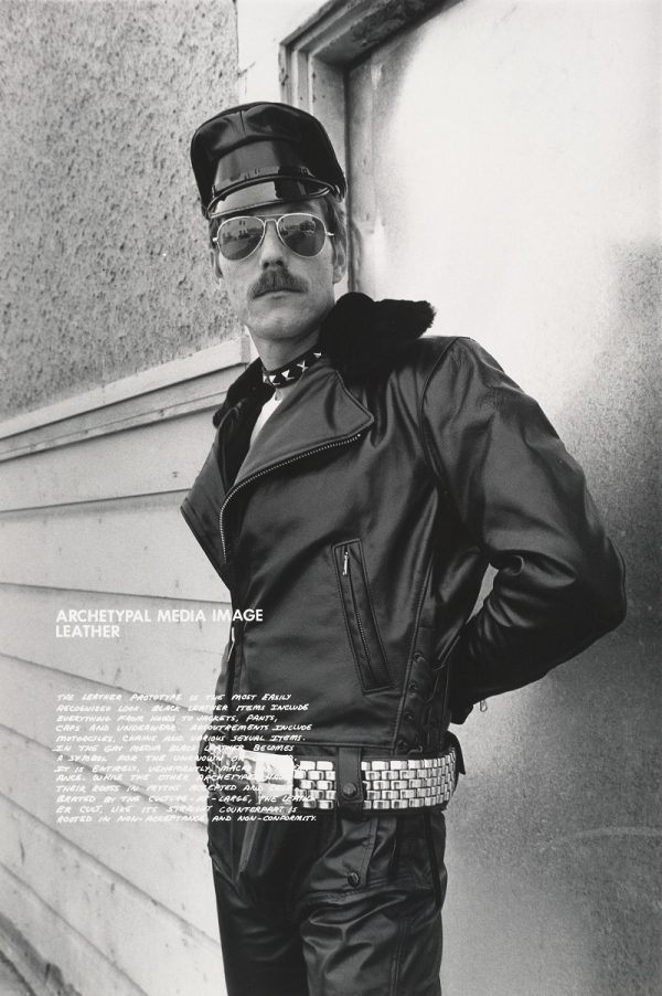 Hal Fischer, Archetypal Media Image: Leather, from Gay Semiotics, 1977, San Francisco Museum of Modern Art, gift of Richard Lorenz; © Hal Fischer.
